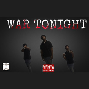 War Tonight (Explicit)