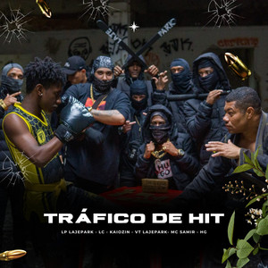 Tráfico de Hit (Explicit)