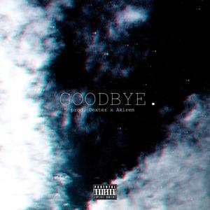 GoodBye (Explicit)