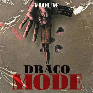 DRACO MODE (Explicit)