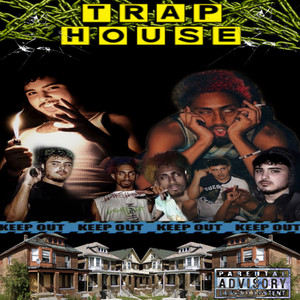 TrapHouse (Explicit)
