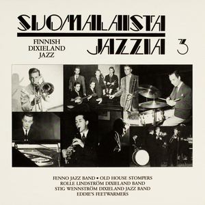 Suomalaista jazzia 3 Finnish Dixieland Jazz