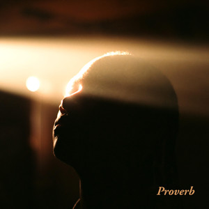 Proverb (Explicit)