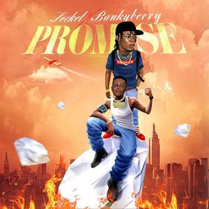 Promise (feat. Bankyberry) [Explicit]