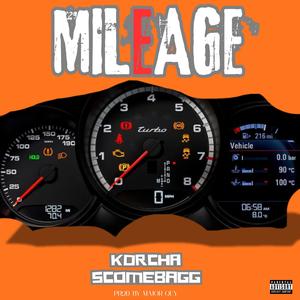 MILEAGE (feat. Scomebagg) (Explicit)