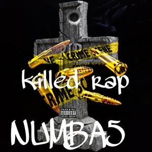Killed rap (Explicit)
