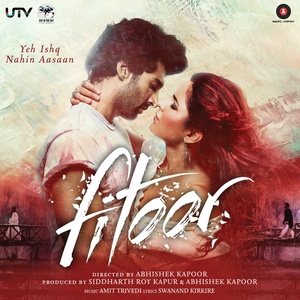 Fitoor (2016) Movie Songs