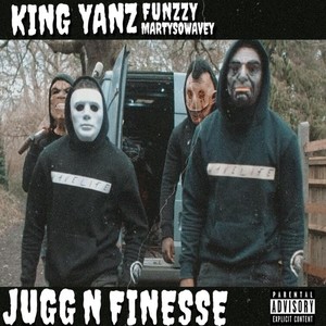 Jugg 'n' Finesse(feat. Funzzy & Martysowavey) (Explicit)