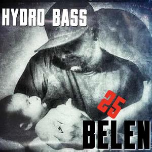 25 Belen (feat. Hydro Bass & Evenge) (Explicit)