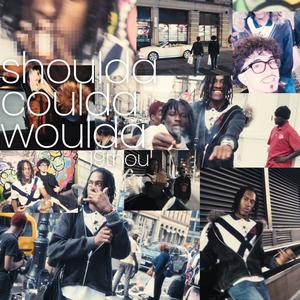 shoulda coulda woulda (feat. 19thou) (Explicit)