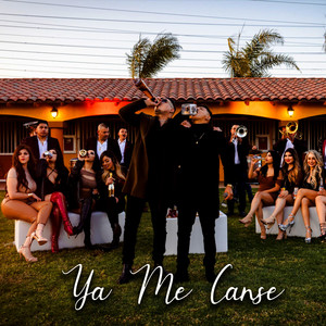 Ya Me Canse (Explicit)