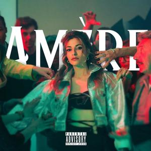 Amère (Explicit)