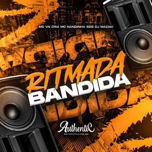 Ritmada Bandida (Explicit)