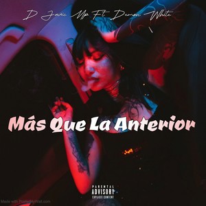 Más Que La Anterior (Explicit)