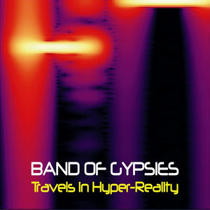 Travels in Hyper-Reality - EP