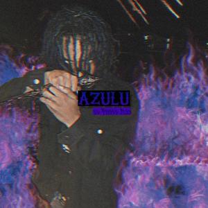 Azulu (Explicit)