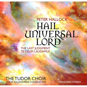 Peter Hallock: Hail Universal Lord