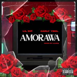 Amorawa (Explicit)