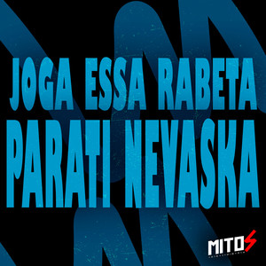 Joga Essa Rabeta - Parati Nevaska (Explicit)