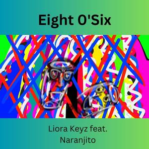 Eight O'Six (feat. Naranjito)