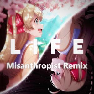 Life (feat. Neuro-sama) (Misanthropist Remix)