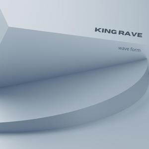 King Rave