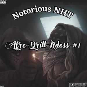 Afro Drill Ndoss #1 (Explicit)