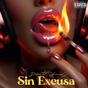Sin excusa (feat, HermesCR) (Explicit)
