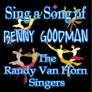 Sing A Song Of Benny Goodman