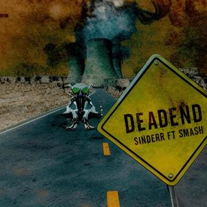 DEAD END (feat. Smash55) [Explicit]