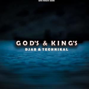 god's & king's (feat. Technikal Malume)