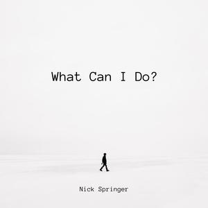 What Can I Do?