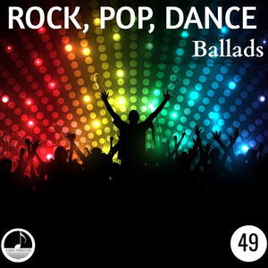 Rock, Pop, Dance 49 Ballads
