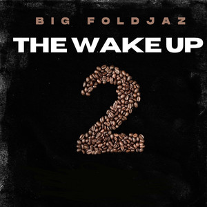 The Wake Up 2 (Explicit)