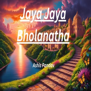 Jaya Jaya Bholanatha