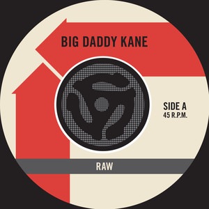 Big Daddy Kane - Word to the Mother(land) (45 Version)