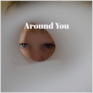 Around You