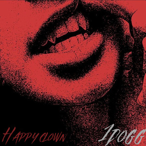 Happy Clown (Explicit)