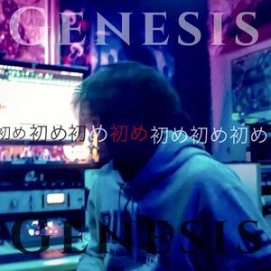 Genesis (Explicit)
