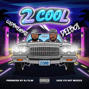 2Cool (Explicit)