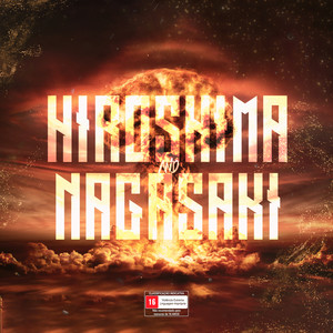 Hiroshima & Nagasaki (Explicit)