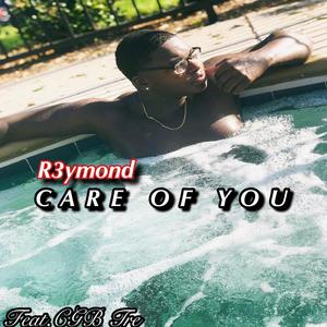 Care of You (feat. Cgb Tre) [Explicit]