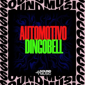 AUTOMOTIVO DINGOBELL (Explicit)