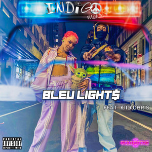 Bleu Light$ (Explicit)