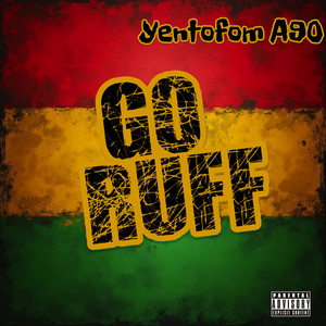 Go Ruff (Explicit)