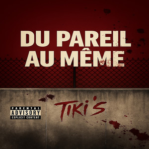 Du Pareil au même (Explicit)