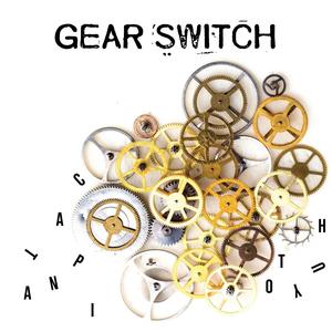 Gear Switch (Explicit)