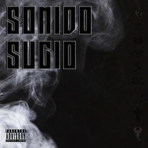 Sonido Sucio (Clavijo Sir) [Explicit]