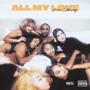 All My Love (Explicit)