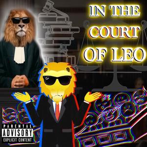 In The Court Of Leo (Explicit)